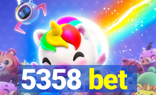 5358 bet